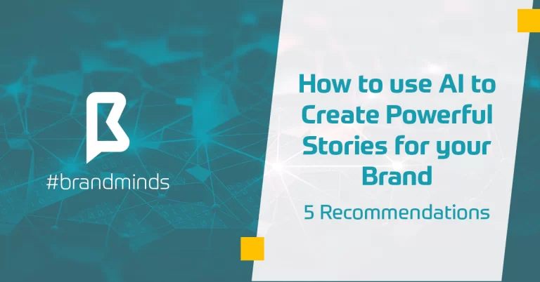 How-to-use-AI-to-Create-Powerful-Stories-Brand-Recommendations-brand-minds-min