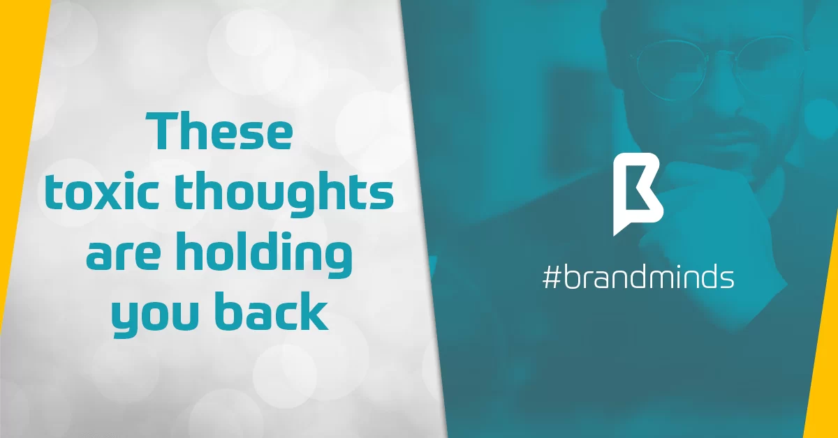 brand-minds-2019-toxic-thoughts-min